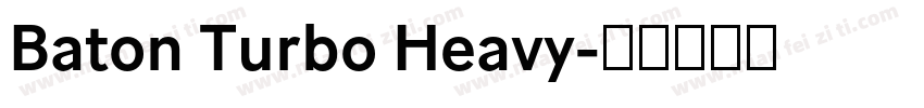 Baton Turbo Heavy字体转换